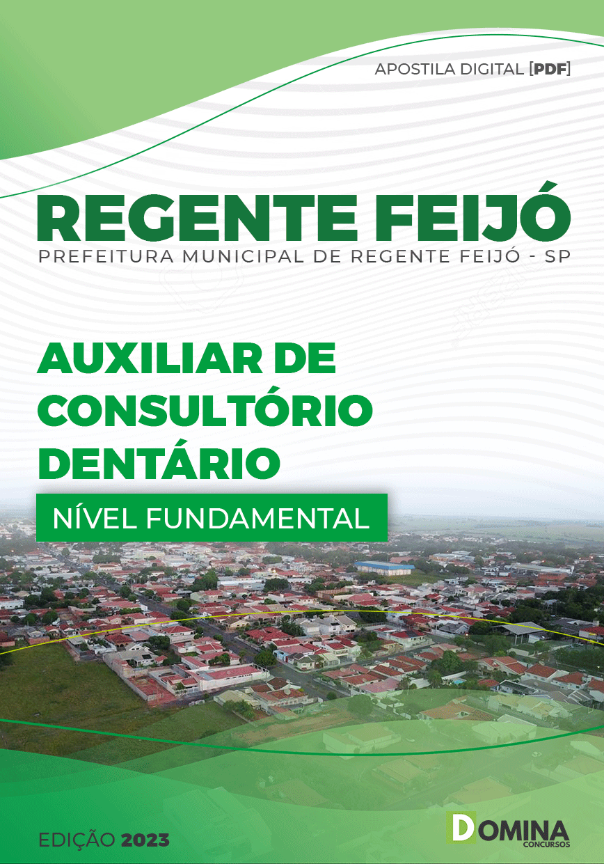 Apostila Pref Regente Feijó SP 2023 Auxiliar Consultório Dentário