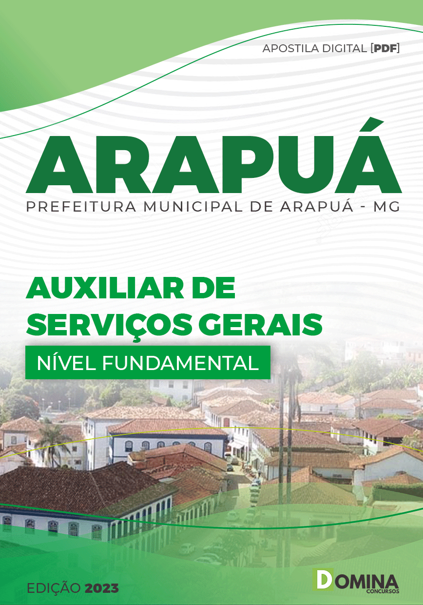 Apostila Digital Pref Arapuá MG 2023 Auxiliar Serviços Gerais