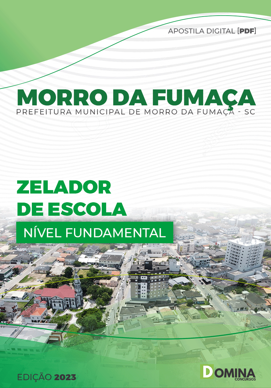 Apostila Pref Morro da Fumaça SC 2023 Zelador Escola