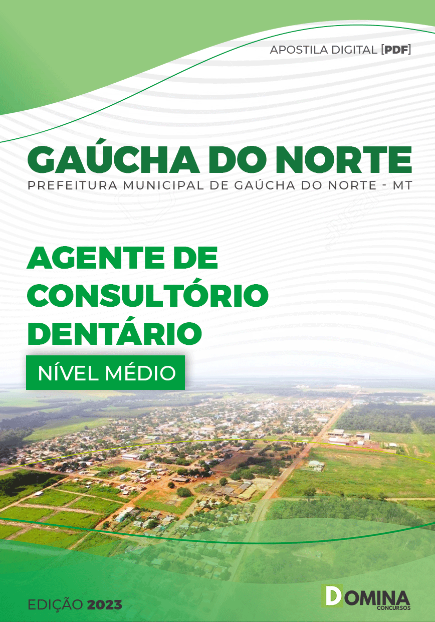 Apostila Pref Gaúcha do Norte MT 2023 Agente Consultório Dentário