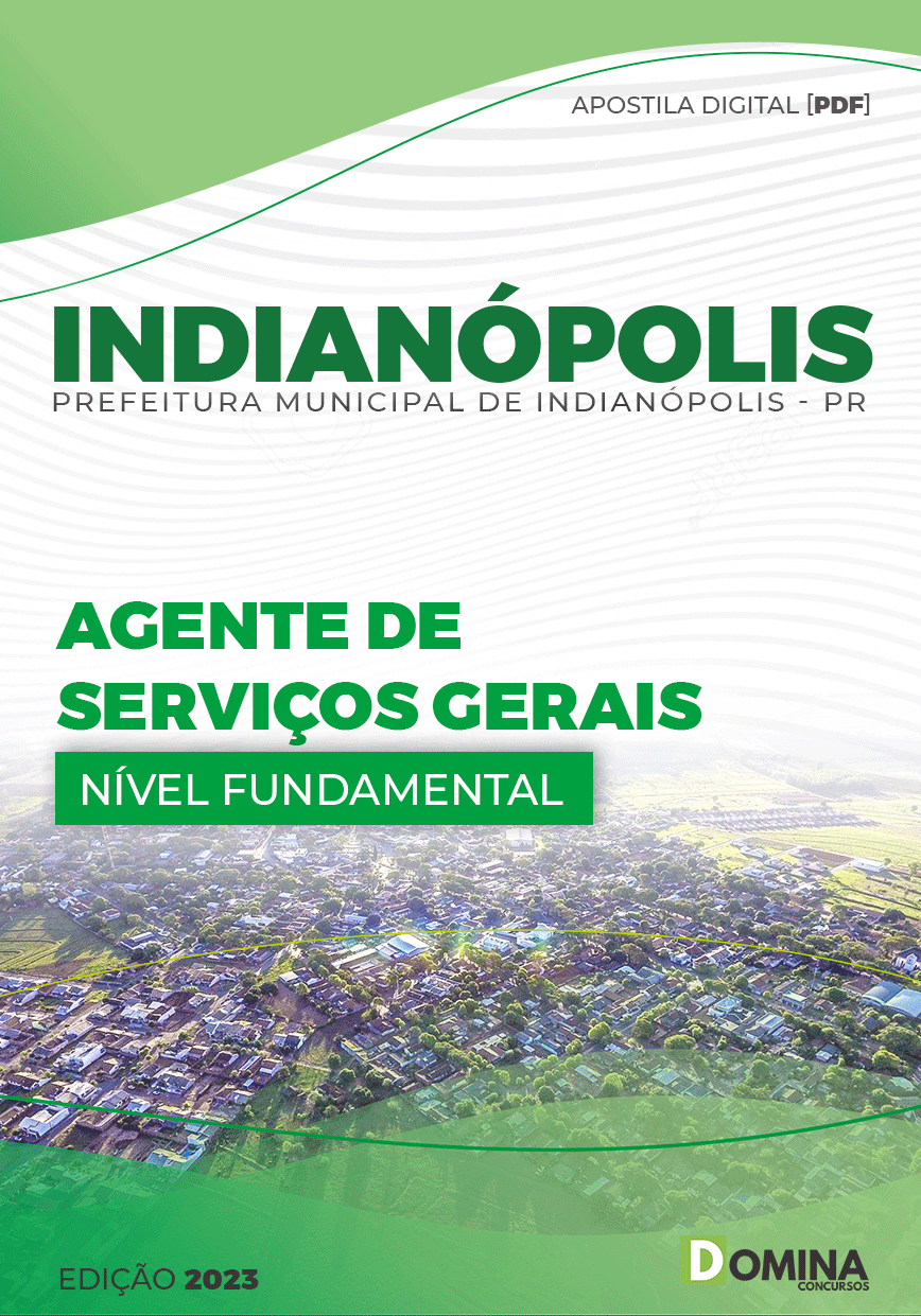 Apostila Pref Indianópolis PR 2023 Agente Serviços Gerais