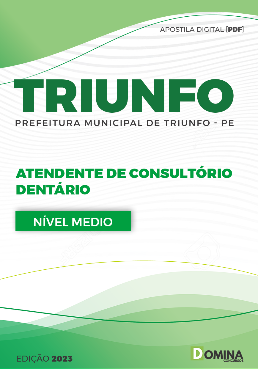 Apostila Pref Triunfo PE 2023 Atendente Consultório Dentário