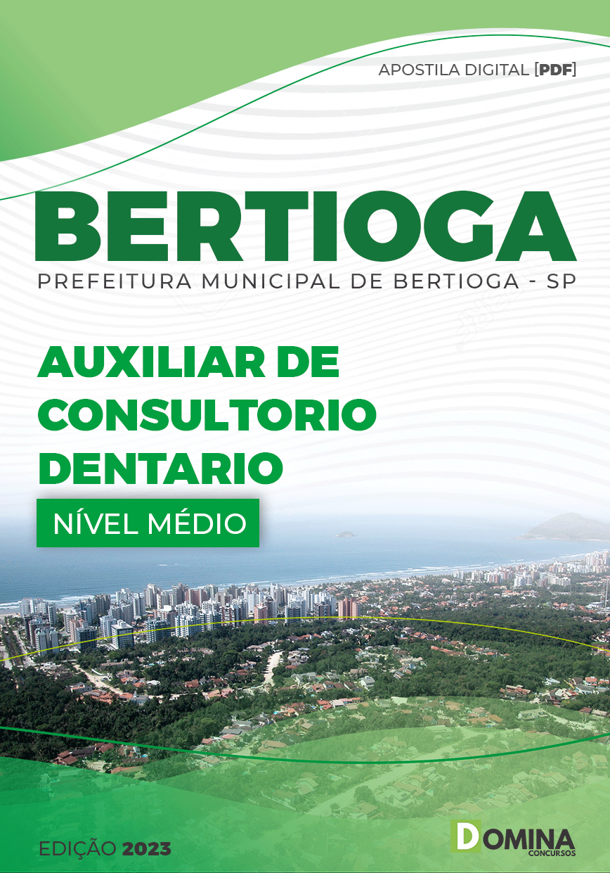 Apostila Pref Bertioga SP 2023 Auxiliar Consultório Dentário