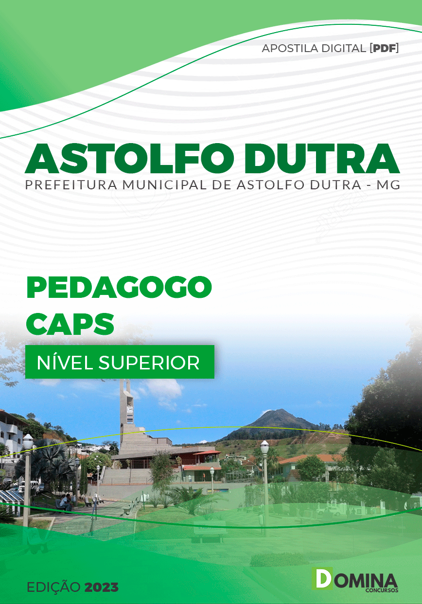 Apostila Pref Astolfo Dutra MG 2023 Pedagogo CAPS