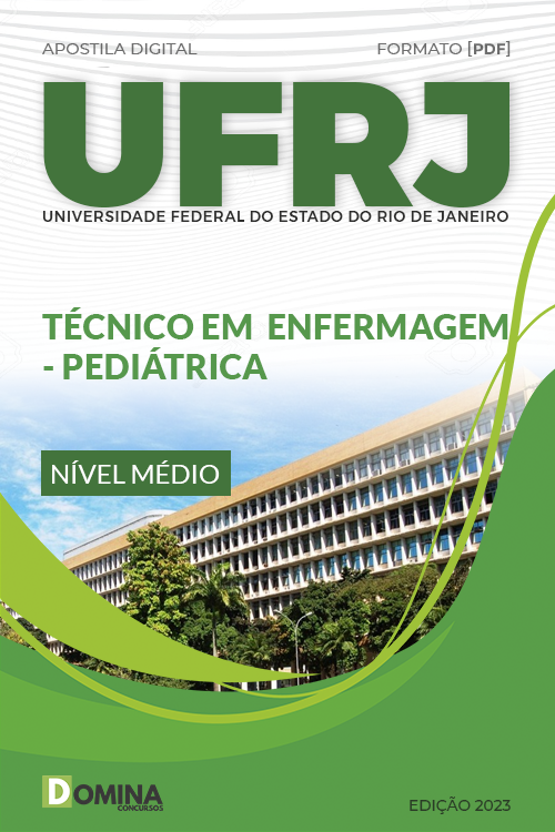 Apostila UFRJ 2023 Técnico Enfermagem Pediátrica