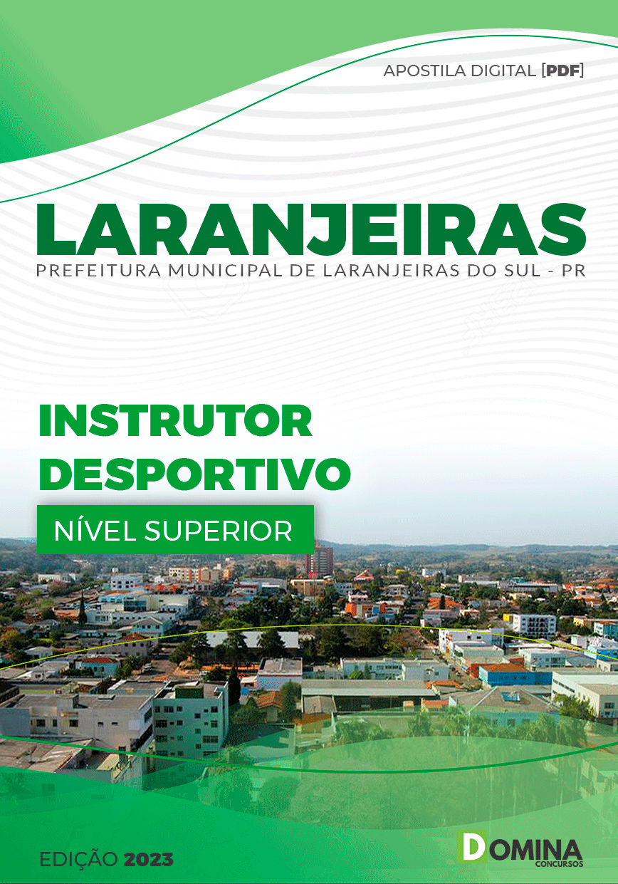 Apostila Pref Laranjeiras do Sul PR 2023 Instrutor Desportivo