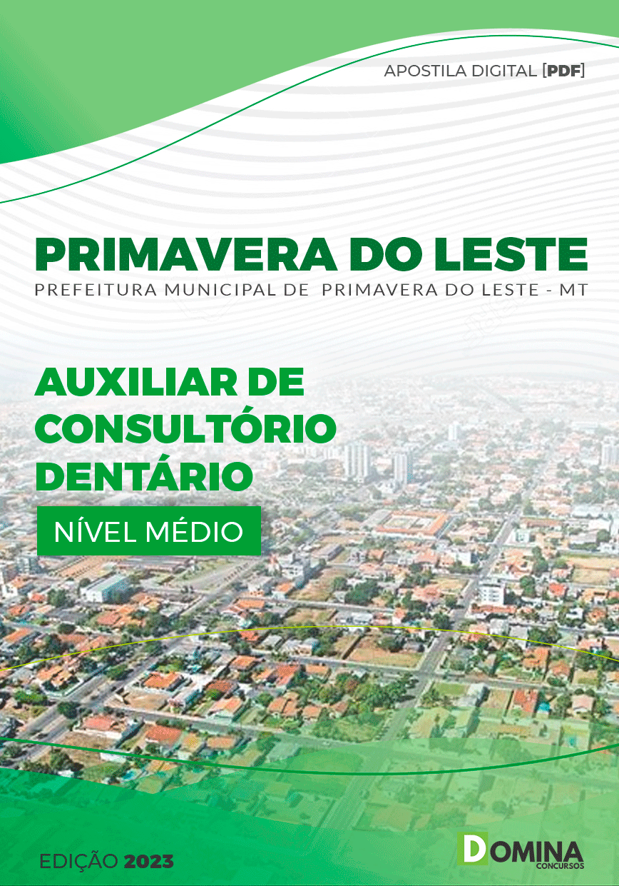 Apostila Pref Primavera Leste MT 2023 Auxiliar Consultório Dentário