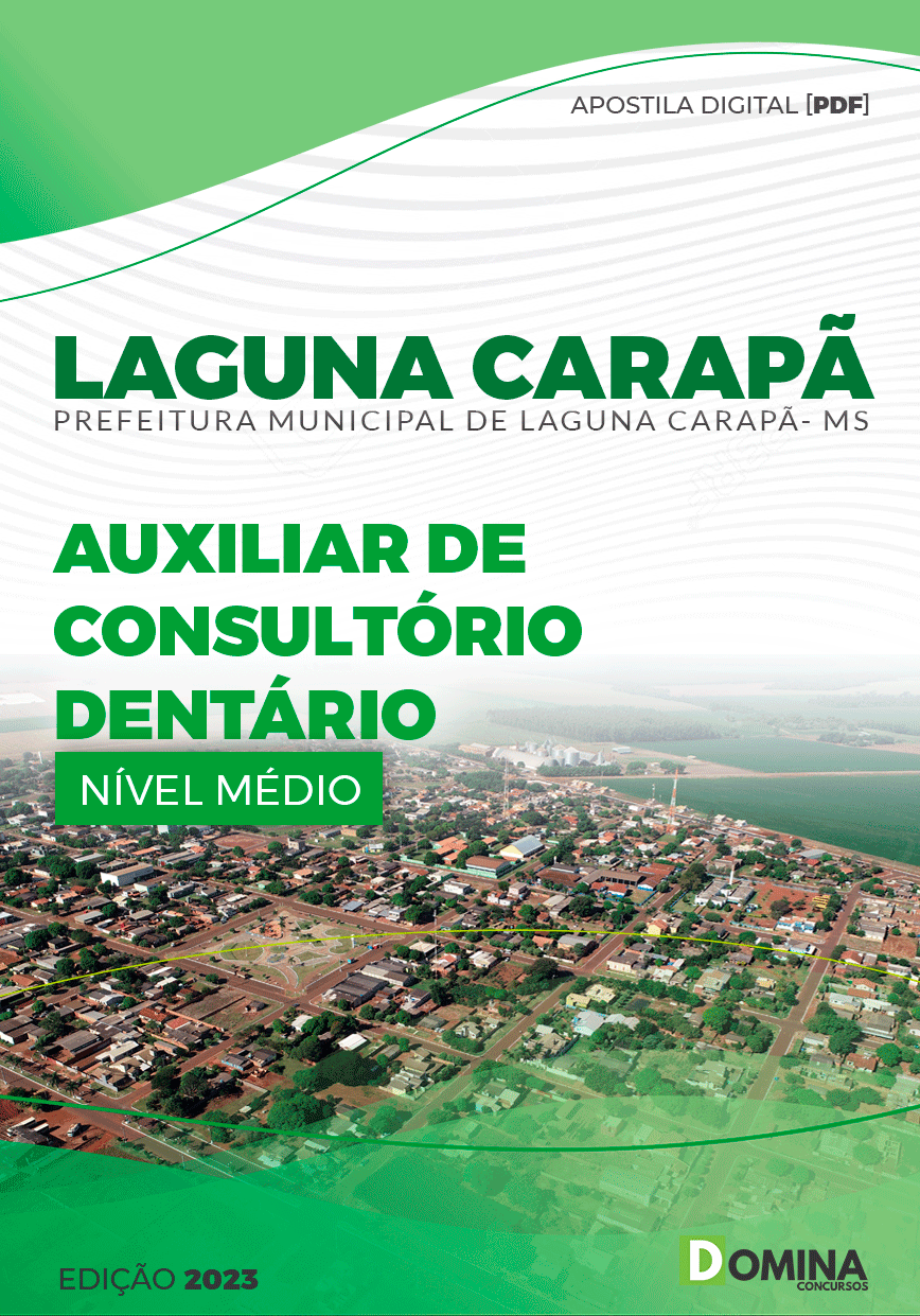 Apostila Pref Laguna Carapã MS 2023 Auxiliar Consultório Dentário