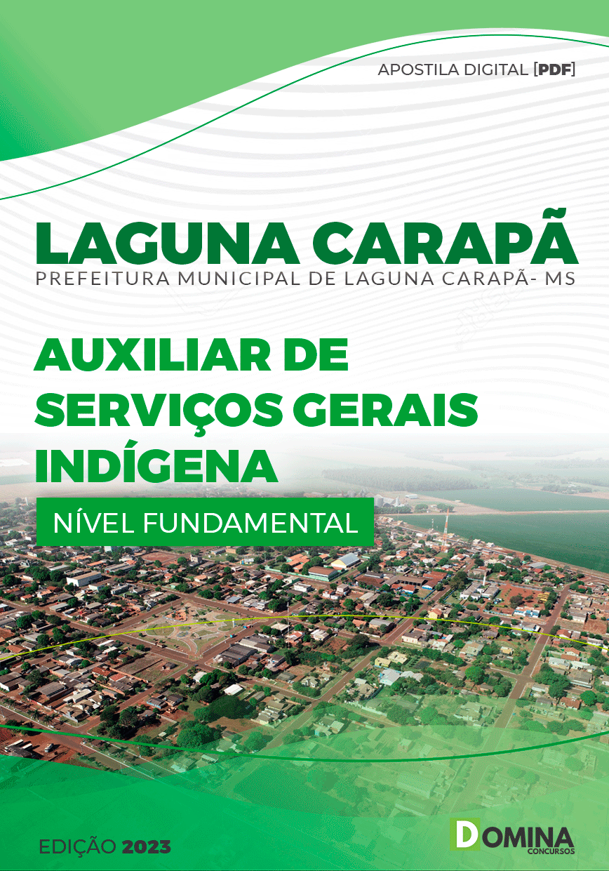 Pref Laguna Carapã MS 2023 Auxiliar Serviços Gerais Indígena