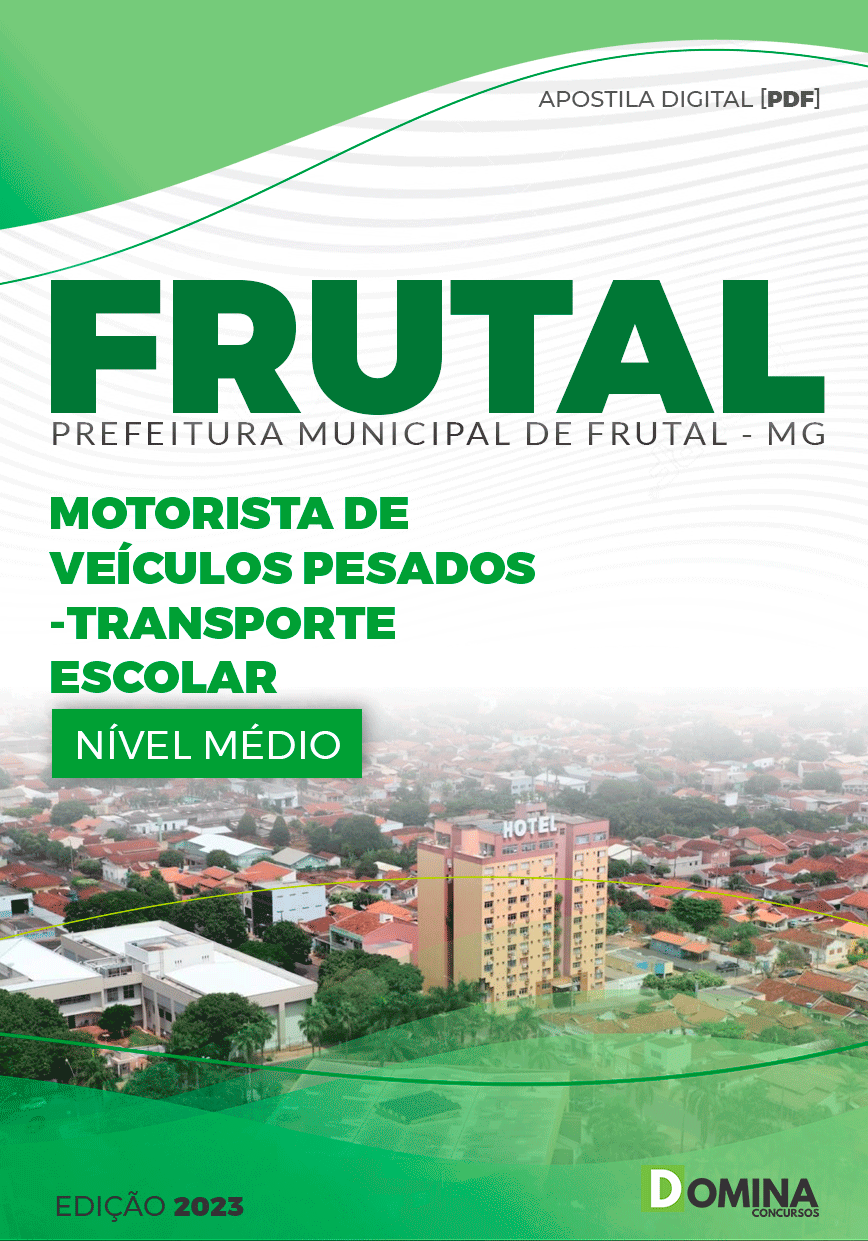 Apostila Pref Frutal MG 2023 Motorista Transporte Escolar