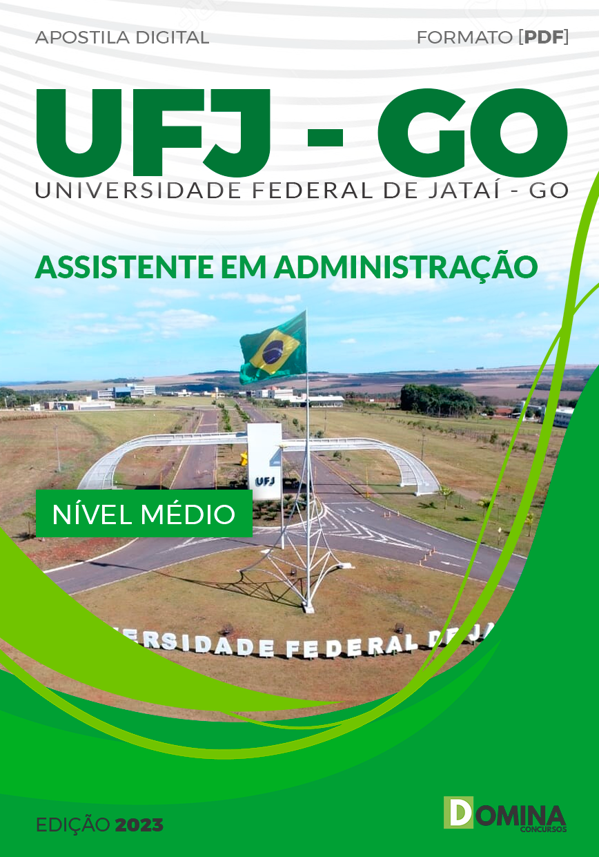 Apostila Concurso UFJ GO 2023 Assistente Administração