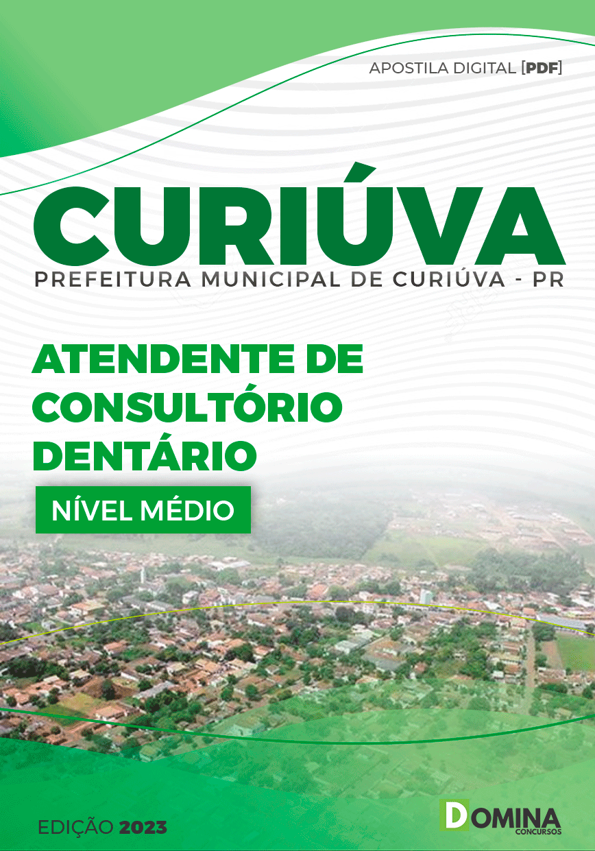 Apostila Concurso Pref Curiúva PR 2023 Atendente Consultório Dentário