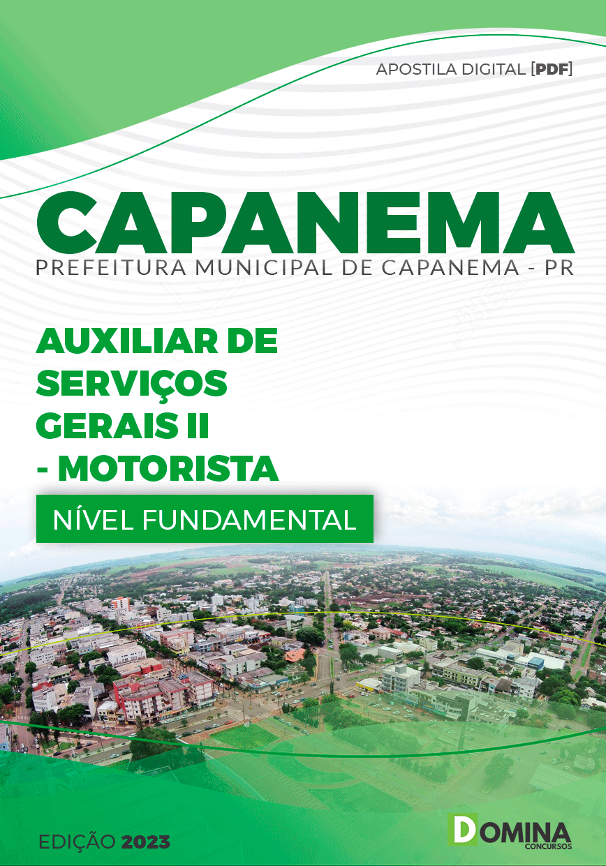 Pref Capanema PR 2023 Auxiliar de Serviços Gerais II Motorista