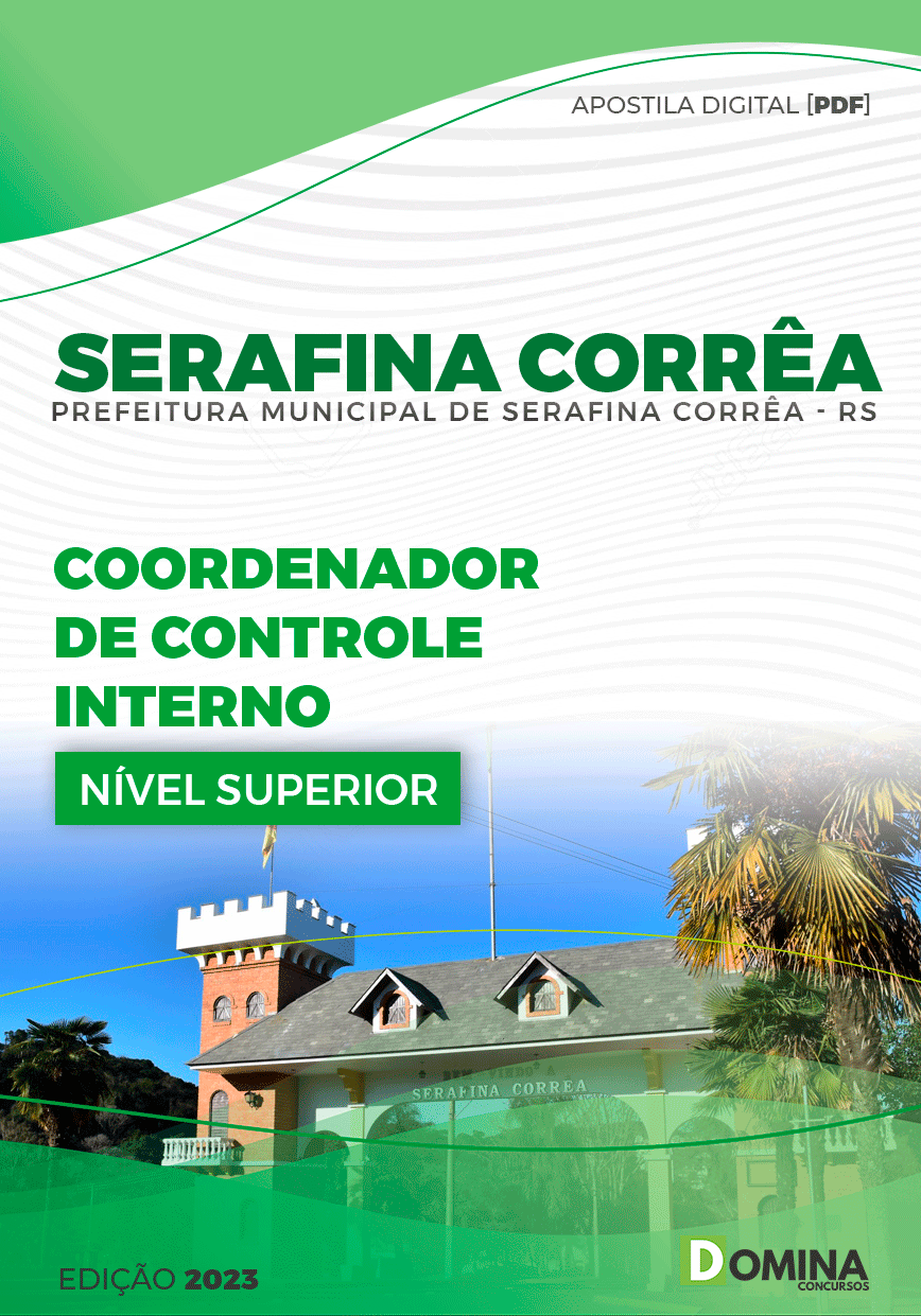 Pref Serafina Corrêa RS 2023 Coordenador de Controle Interno