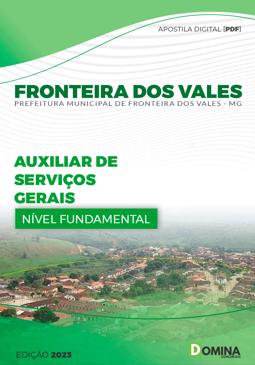 Pref Fronteira dos Vales MG 2024 Auxiliar de Serviços Gerais