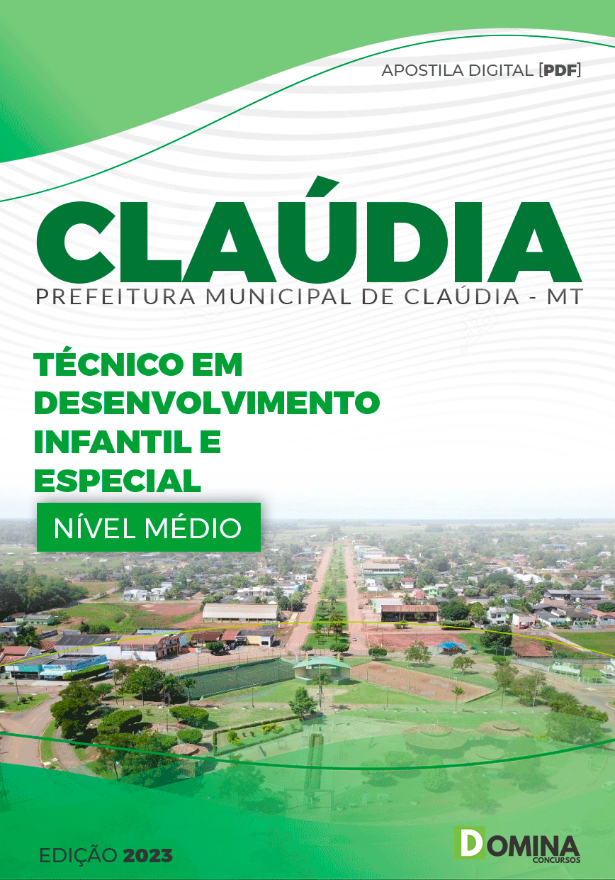 Apostila Pref Cláudia MT 2023 Técnico Desenvolvimento Infantil
