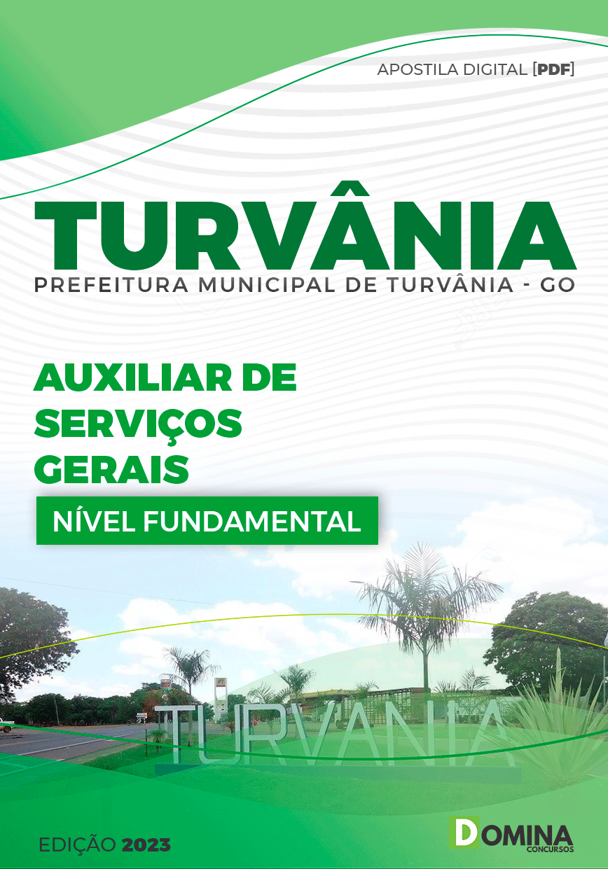 Apostila Pref Turvânia GO 2023 Auxiliar de Serviços Gerais