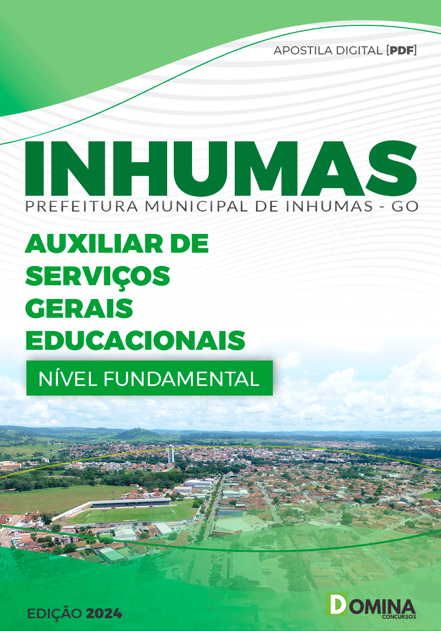 Pref Inhumas GO 2024 Auxiliar de Serviços Gerais Educacionais