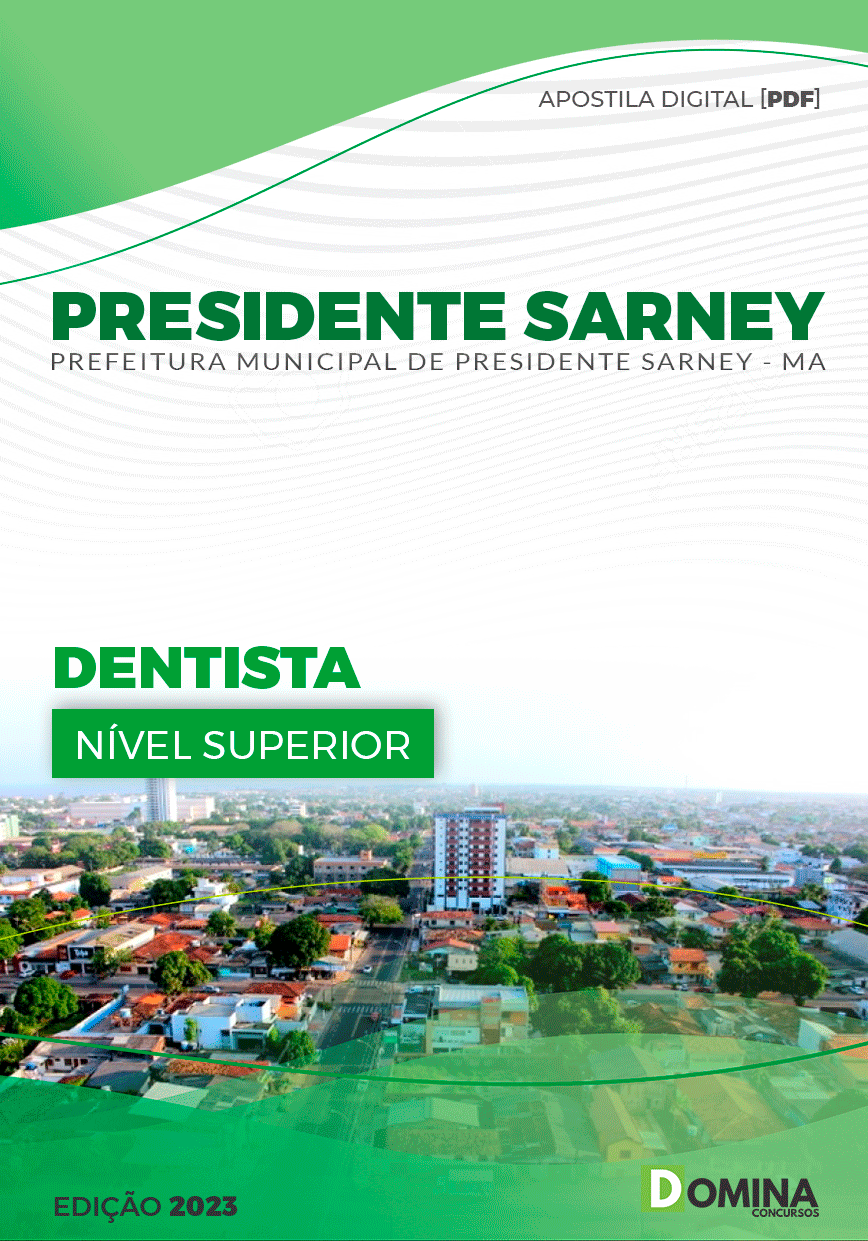 Apostila Pref Presidente Sarney MA 2023 Dentista