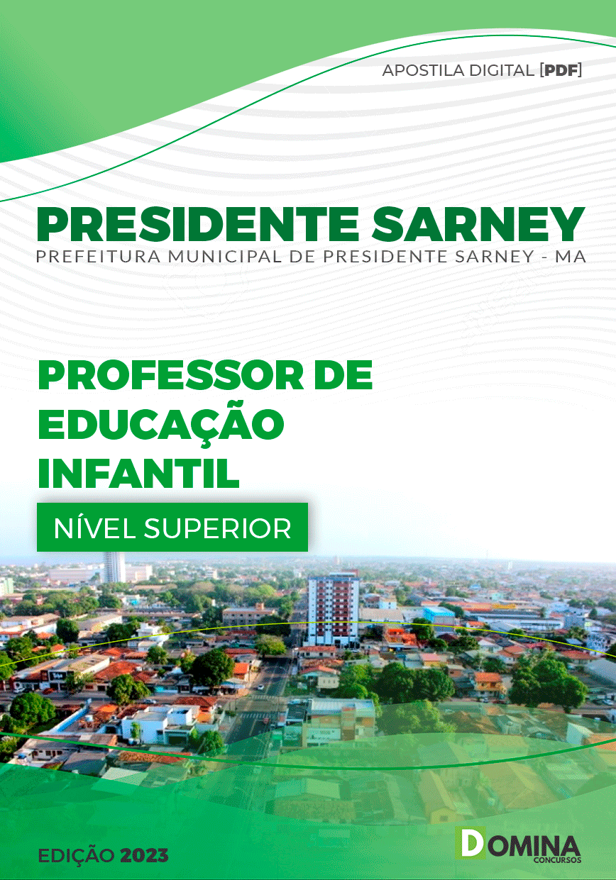 Apostila Pref Presidente Sarney MA 2023 Professor Educação Infantil