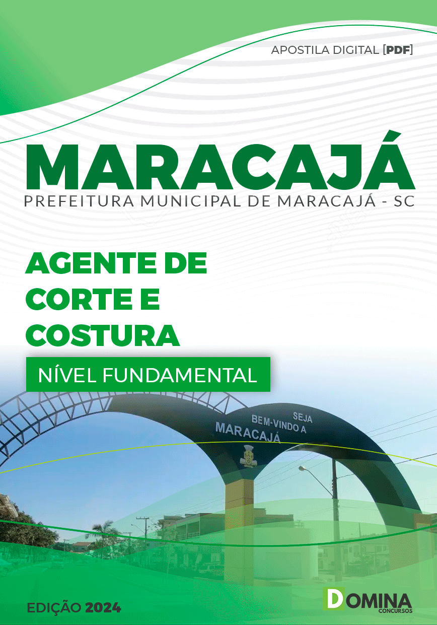 Apostila Concurso Pref Maracajá SC 2024 Agente Corte Costura