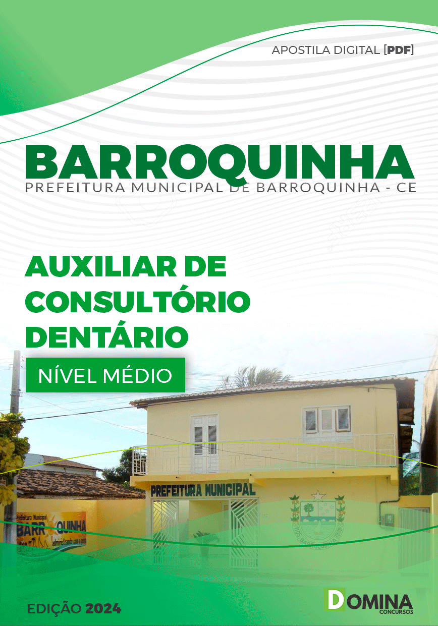 Apostila Pref Barroquinha CE 2024 Auxiliar de Consultório Dentário