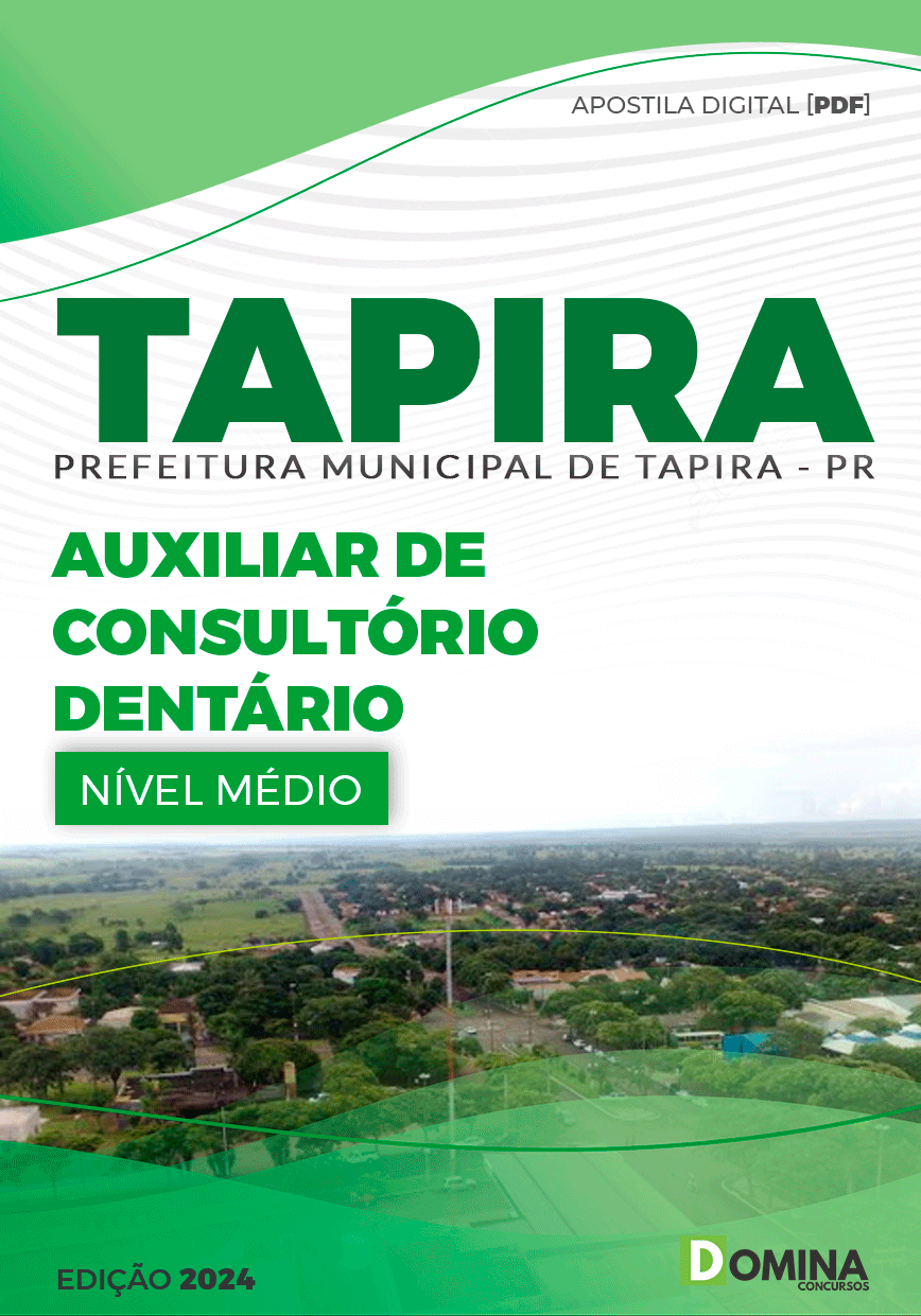 Apostila Concurso Pref Tapira PR 2024 Auxiliar Consultório Dentário