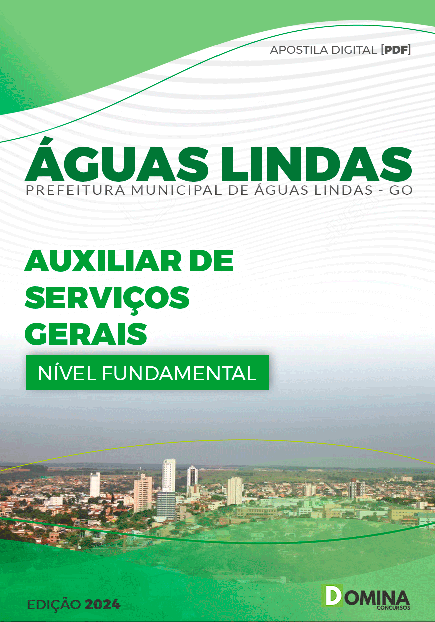 Apostila Pref Águas Lindas GO 2024 Auxiliar Serviços Gerais