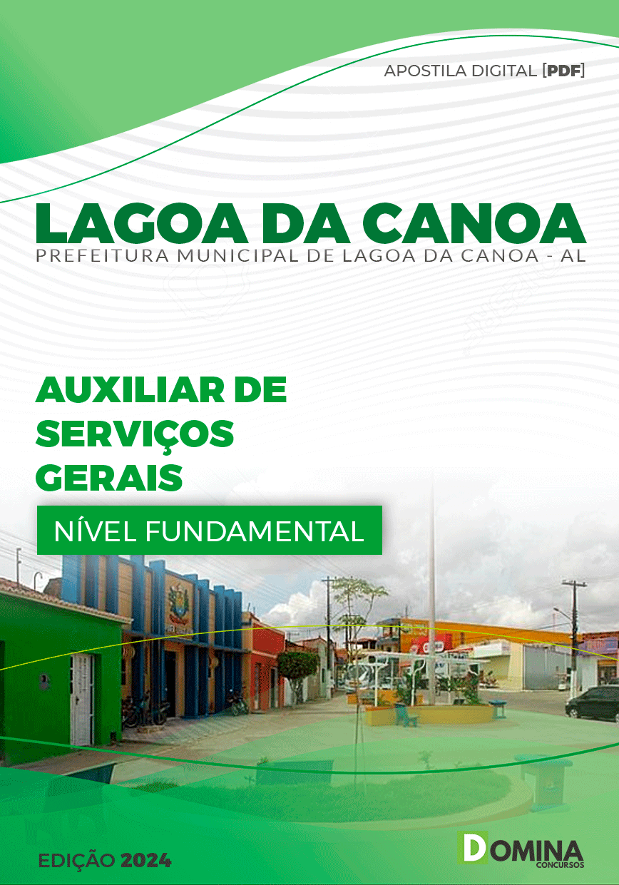 Apostila Pref Lagoa da Canoa AL 2024 Auxiliar Serviços Gerais