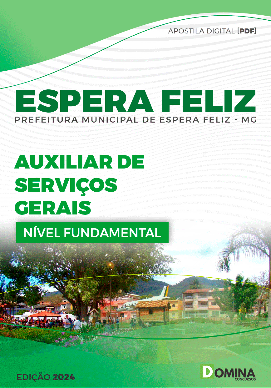 Apostila Pref Espera Feliz MG 2024 Auxiliar de Serviços Gerais