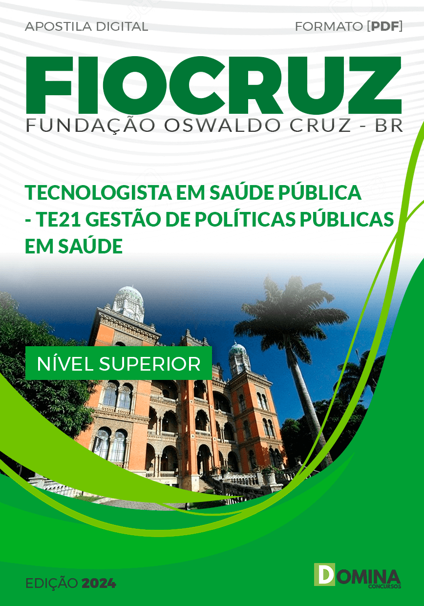 Apostila Concurso FIOCRUZ 2024 TE21 Gestão Políticas Públicas Saúde