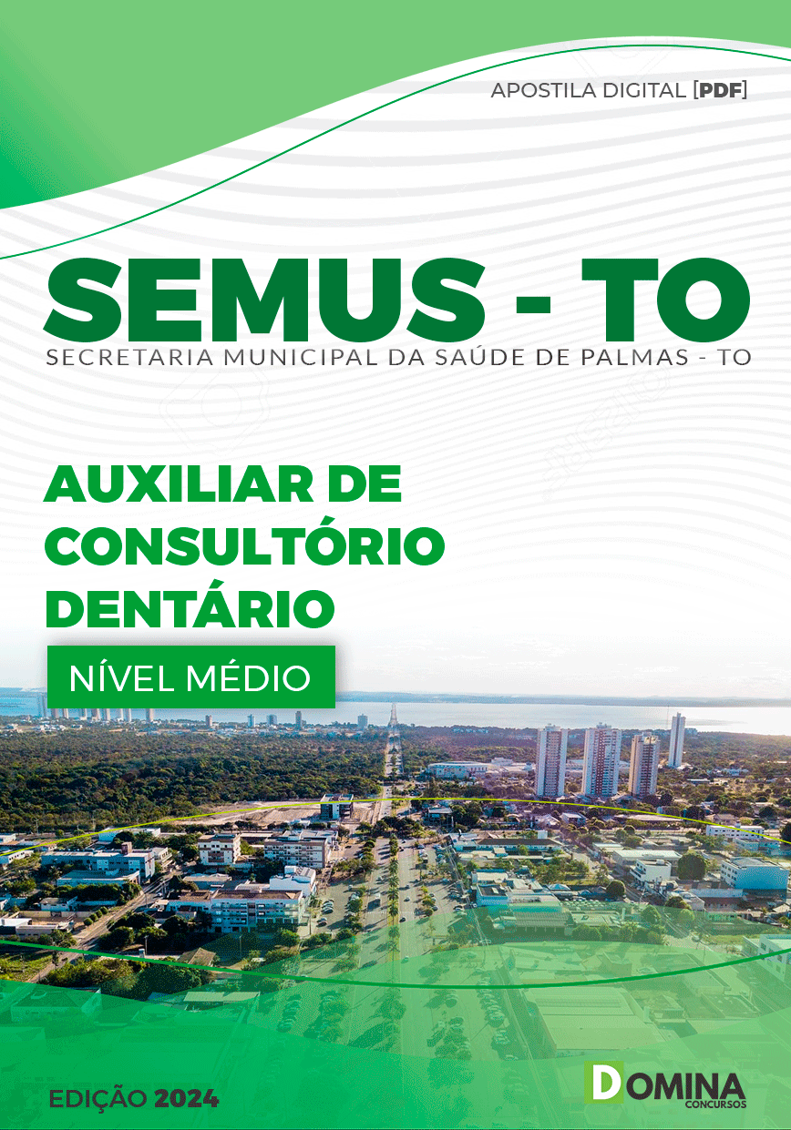 Apostila SEMUS TO 2024 Auxiliar Consultório Dentário