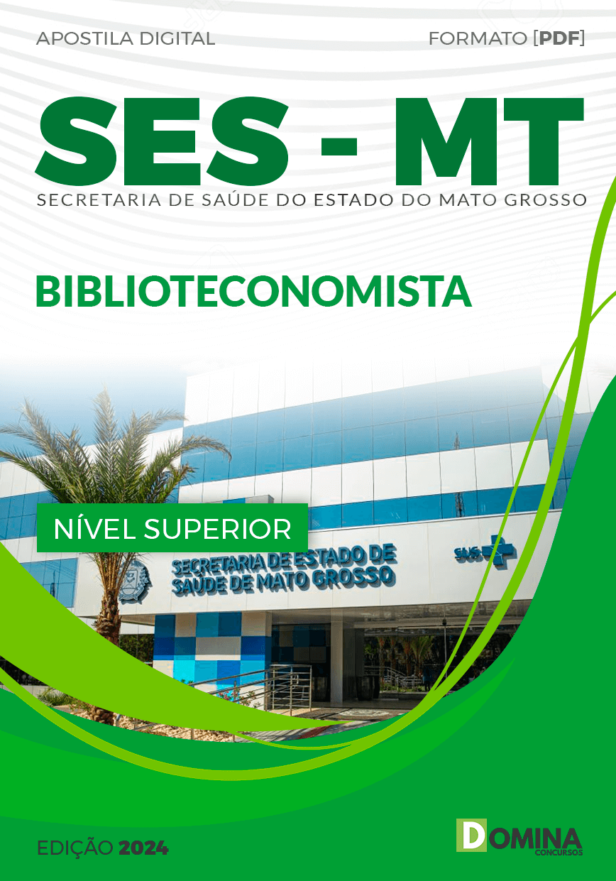 Apostila Concurso SES MT 2024 Biblioteconomista