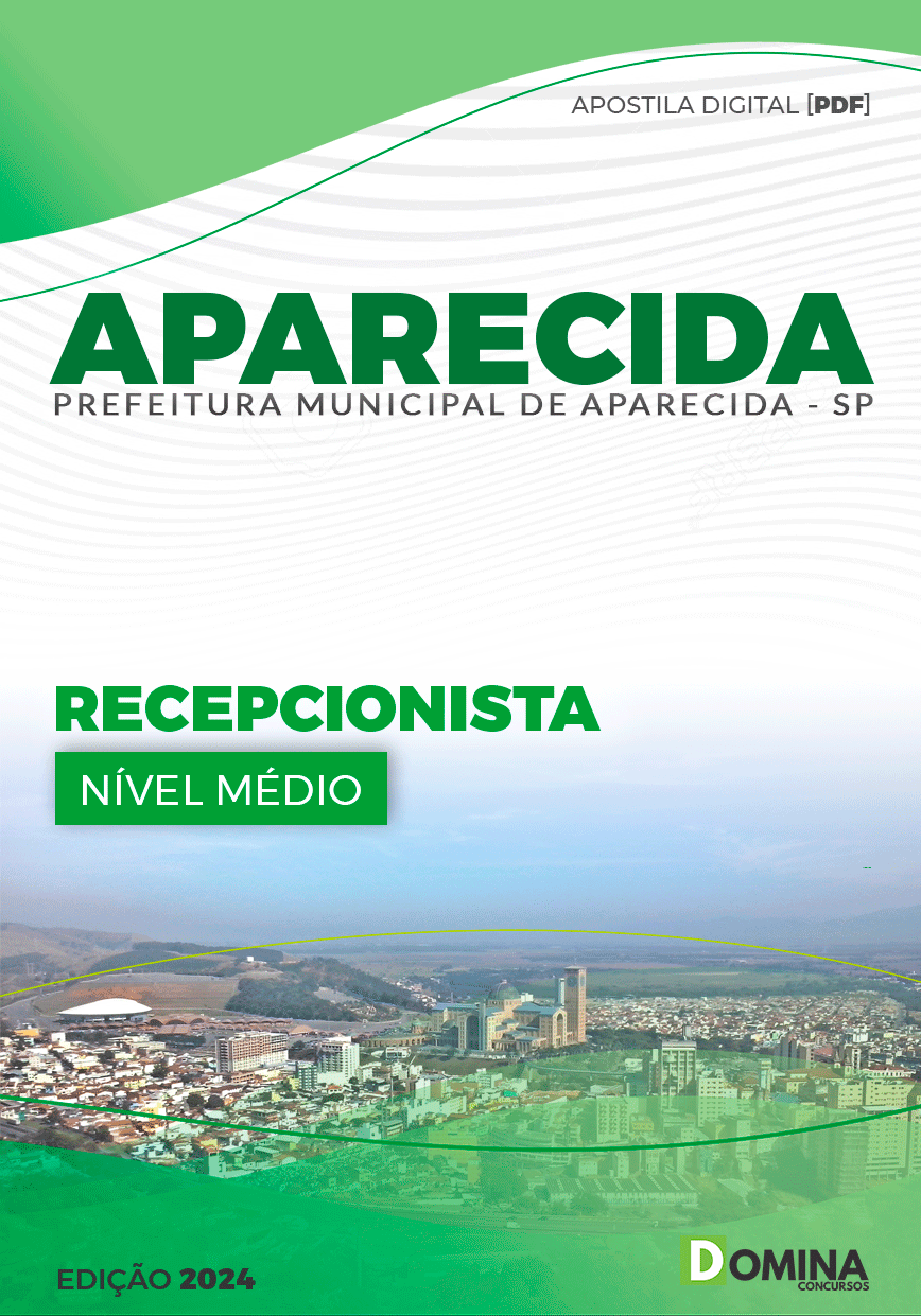 Apostila Pref Aparecida SP 2024 Recepcionista