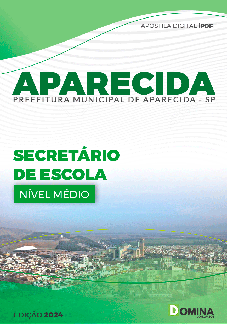 Apostila Pref Aparecida SP 2024 Secretário de Escola
