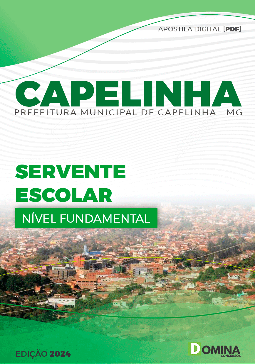 Apostila Pref Capelinha MG 2024 Servente Escolar