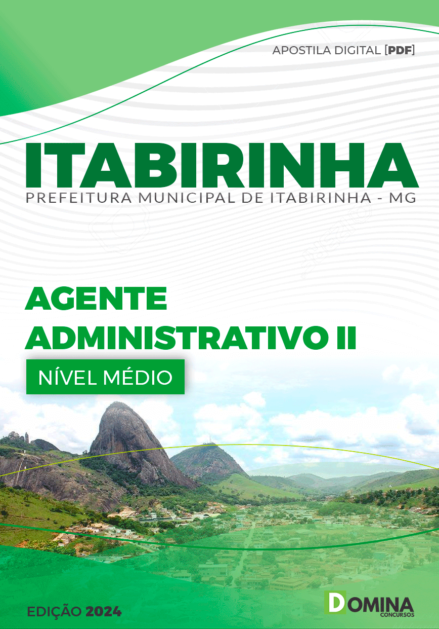 Apostila Pref Itabirinha MG 2024 Agente Administrativo II