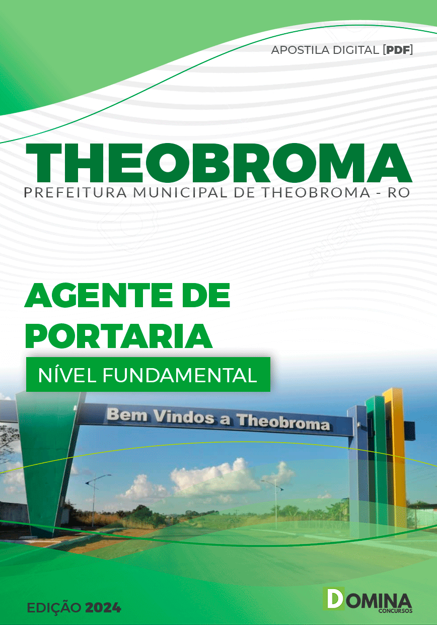 Apostila Pref Theobroma RO 2024 Agente Portaria
