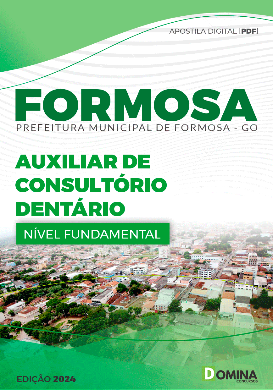 Apostila Pref Formosa GO 2024 Auxiliar de Consultório Dentário