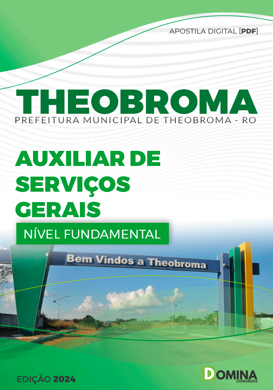 Apostila Pref Theobroma RO 2024 Auxiliar Serviço Gerais