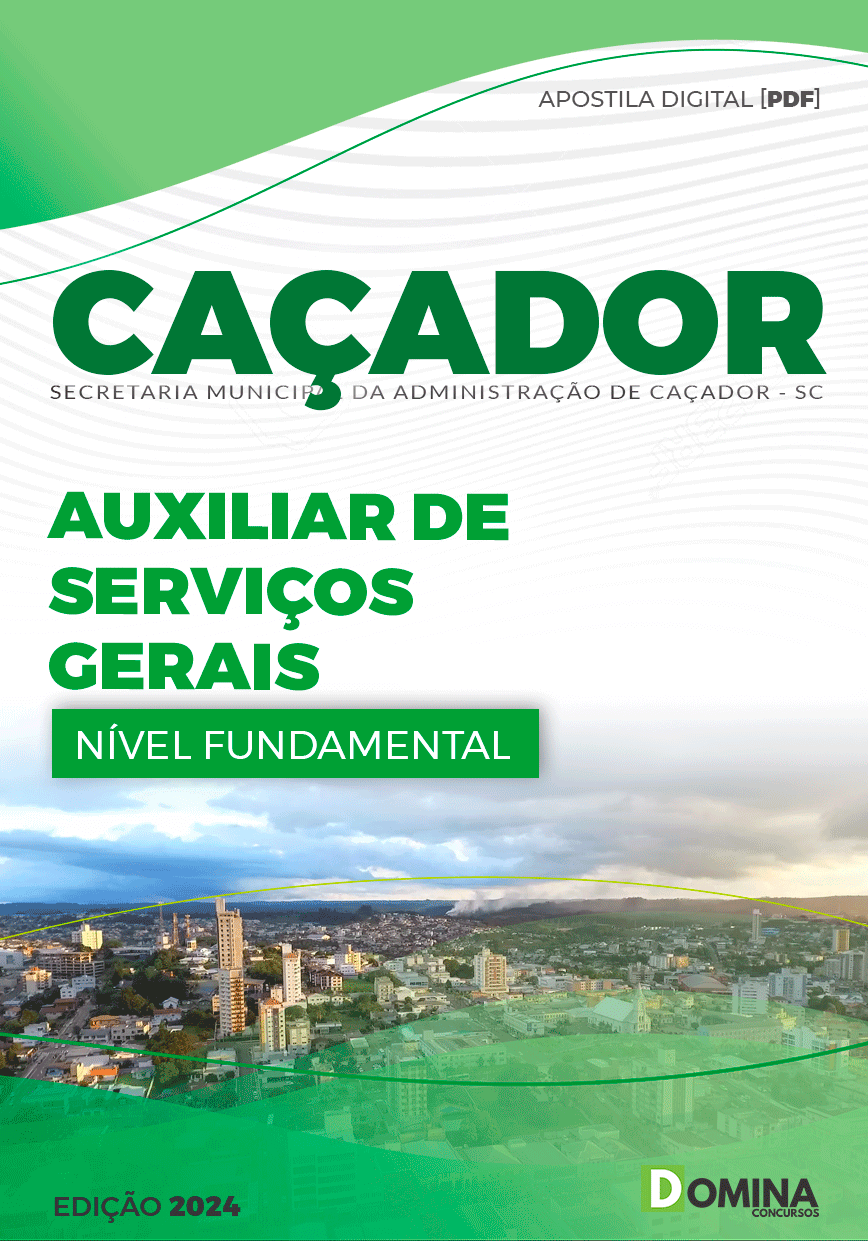 Apostila Pref Caçador SC 2024 Auxiliar de Serviços Gerais