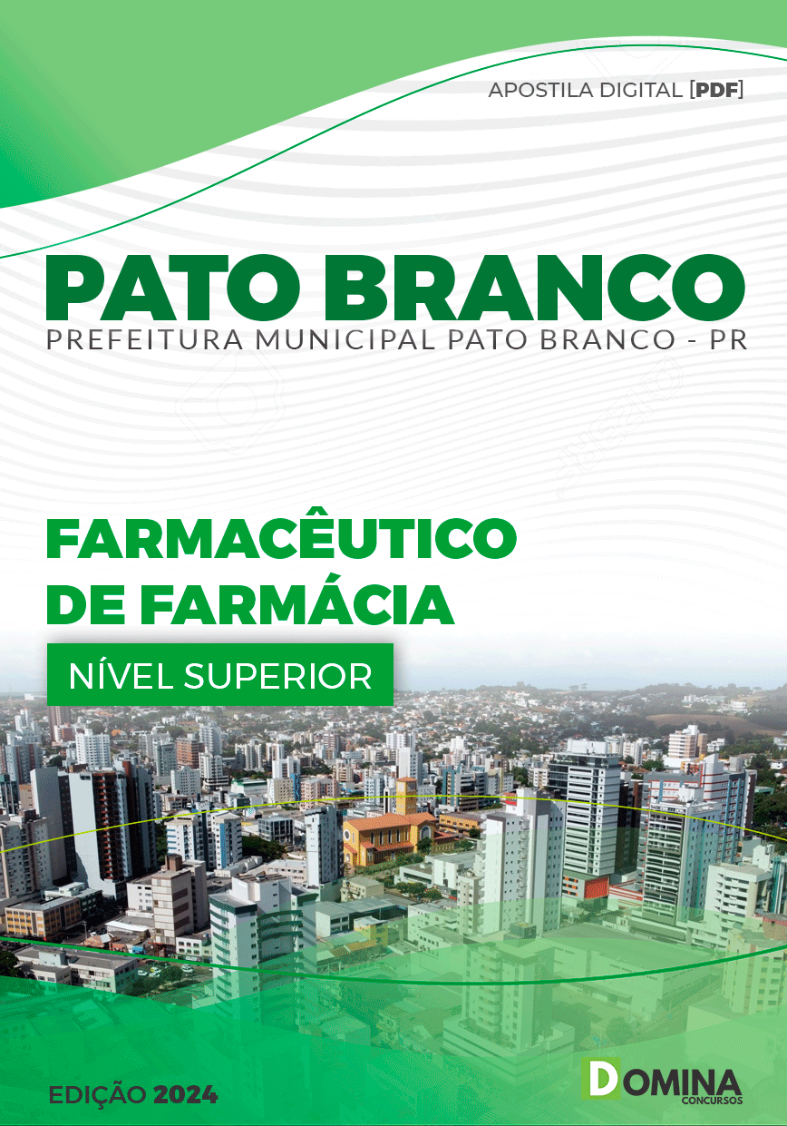 Apostila Pref Pato Branco PR 2024 Farmacêutico de Farmácia