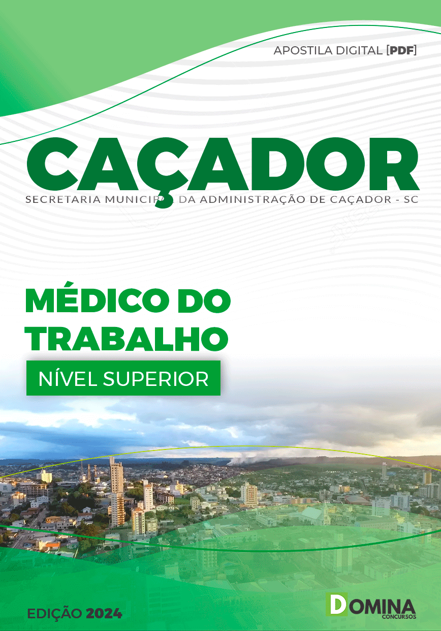 Apostila Pref Caçador SC 2024 Médico do Trabalho
