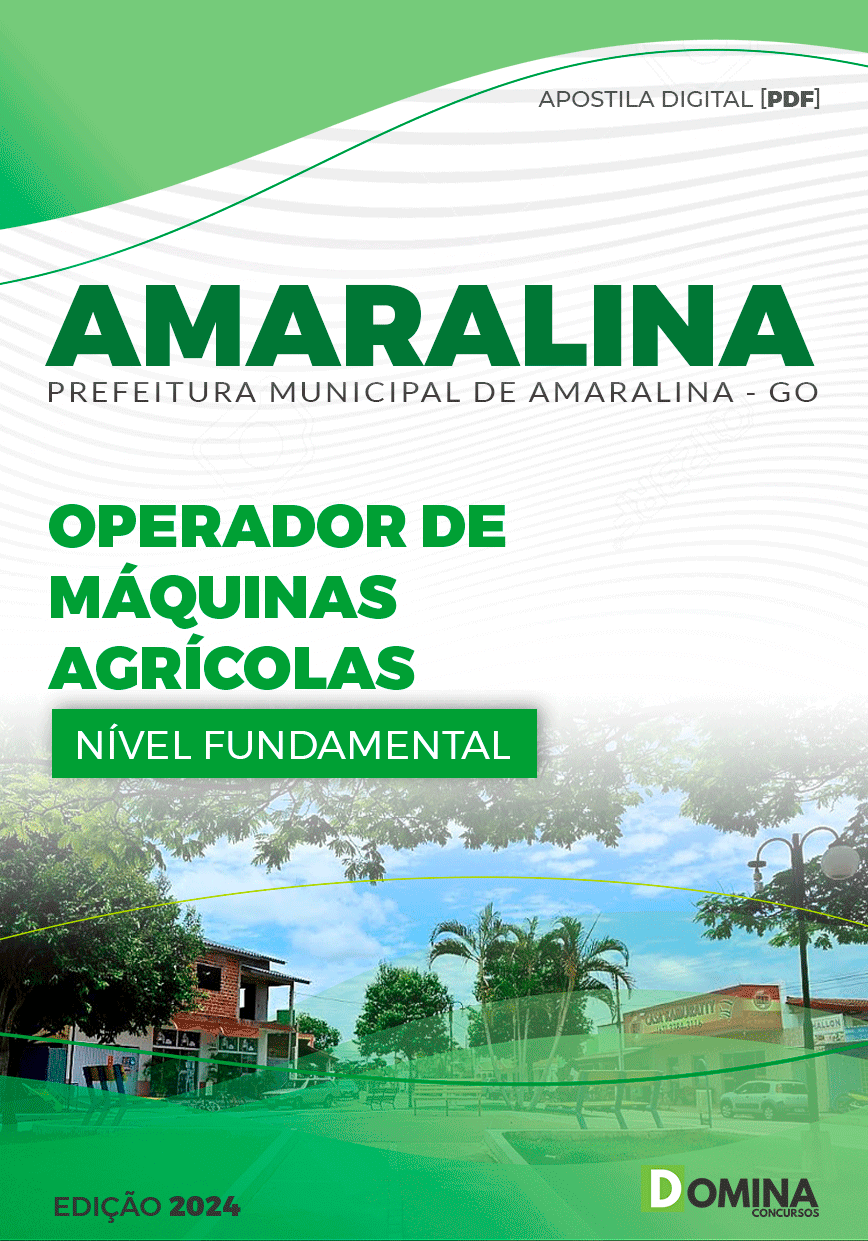 Apostila Pref Amaralina GO 2024 Operador de Máquinas Agrícolas
