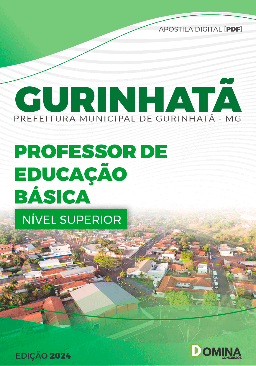 Apostila Pref Gurinhatã MG 2024 Professor Educação Básica