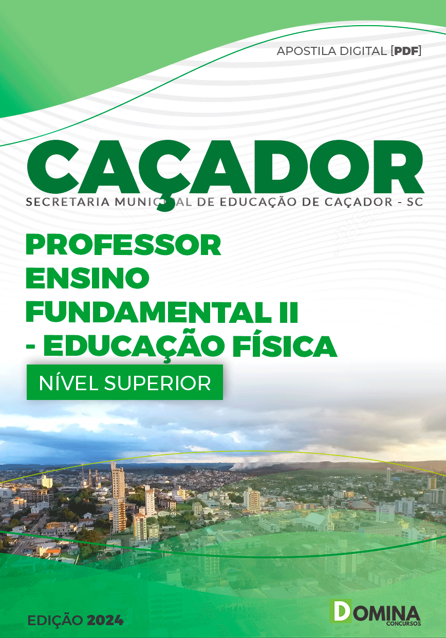 Apostila Pref Caçador SC 2024 Professor Educação Física