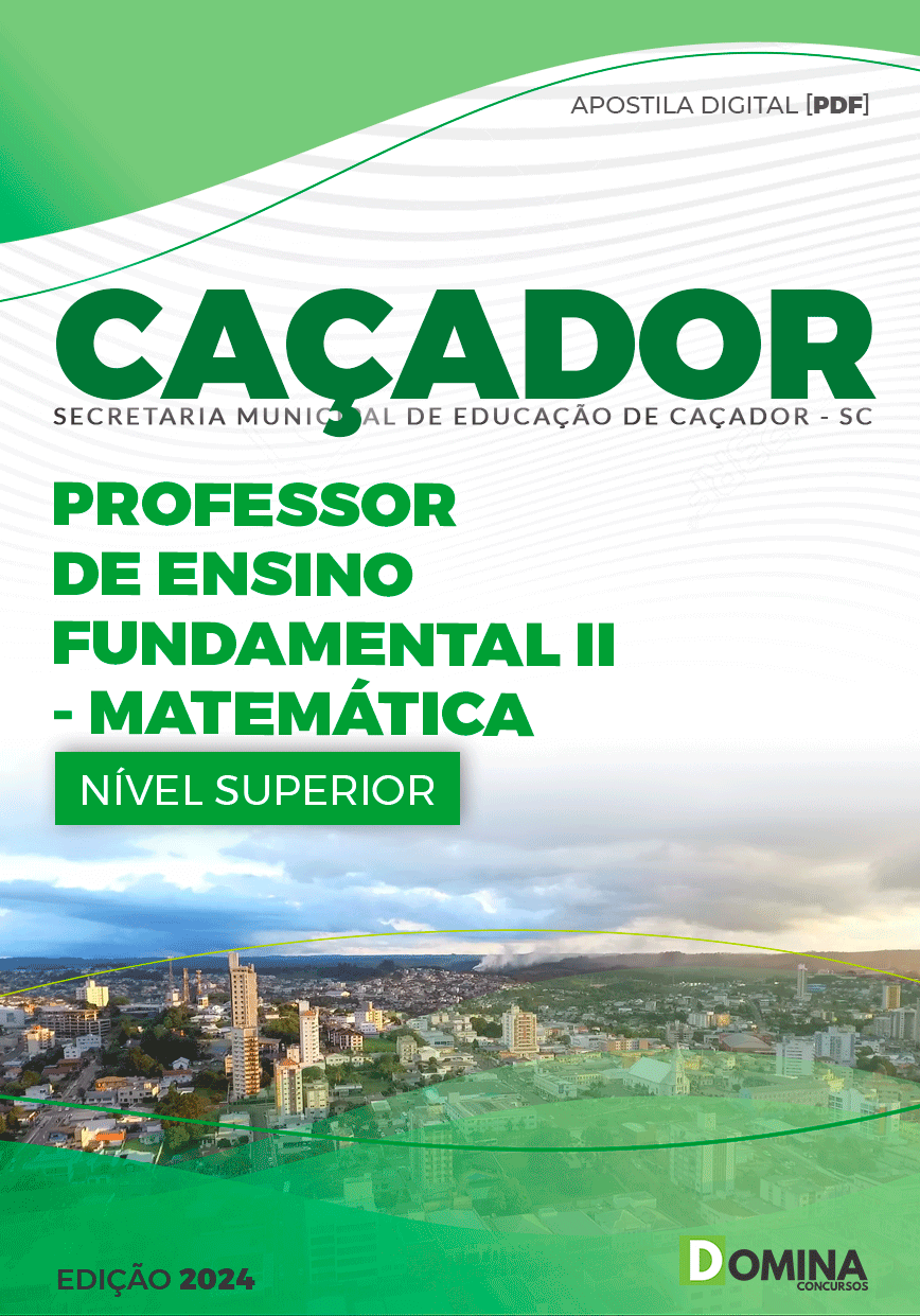 Apostila Pref Caçador SC 2024 Professor de Matemática