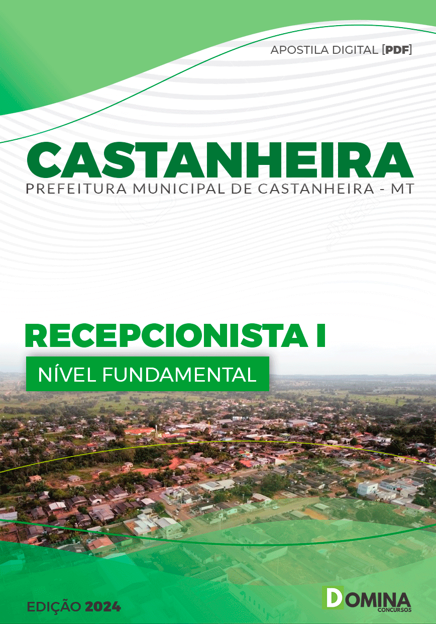 Apostila Pref Castanheira MT 2024 Recepcionista I