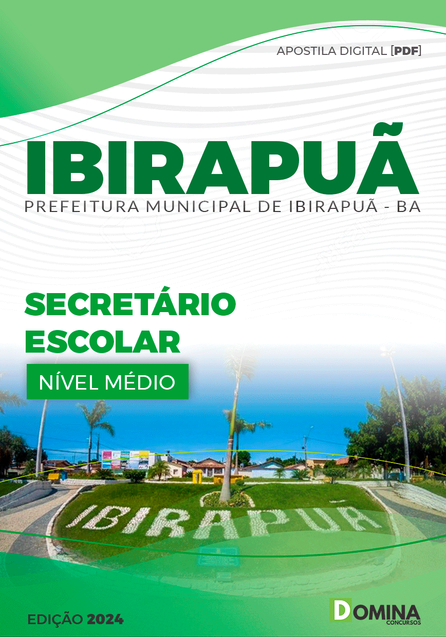 Apostila Pref Ibirapuã BA 2024 Secretário Escolar