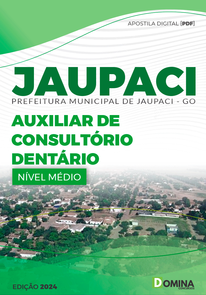 Apostila Pref Jaupaci GO 2024 Auxiliar de Consultório Dentário